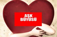 En Ağır Aşk Büyüsü Nasıl Yapılır? En Etkili Aşk Büyüleri