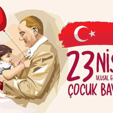 23 Nisan Ulusal Egemenlik ve Çocuk Bayramı